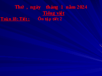 Giáo án điện tử Tiếng việt 2 Bài 18 Cánh diều: Ôn tập cuối học kì 1