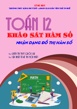 Chuyên đề khảo sát hàm số Toán 12: Nhận dạng đồ thị hàm số