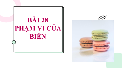 Bài 28.2 : Phạm vi của biển | Bài giảng PowerPoint môn Tin học 10 | Kết nối tri thức với cuộc sống