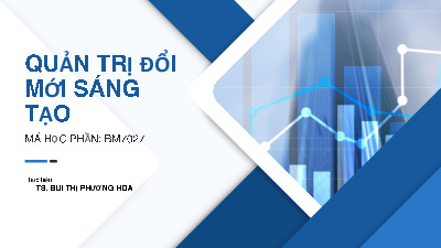 Bài giảng về Quản trị đổi mới sáng tạo | Học viện Công Nghệ Bưu Chính Viễn Thông