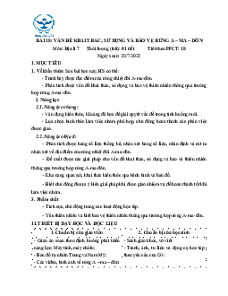 Giáo án Địa lí 7 Bài 18: Vấn đề khai thác, sử dụng và bảo vệ rừng A-ma-dôn sách Chân trời sáng tạo