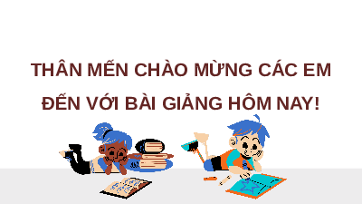 Giáo án điện tử Hoạt động trải nghiệm 4 Tuần 6 Cánh diều: Hoạt động giáo dục theo chủ đề: Niềm tự hào của em – Hoạt động 3,4