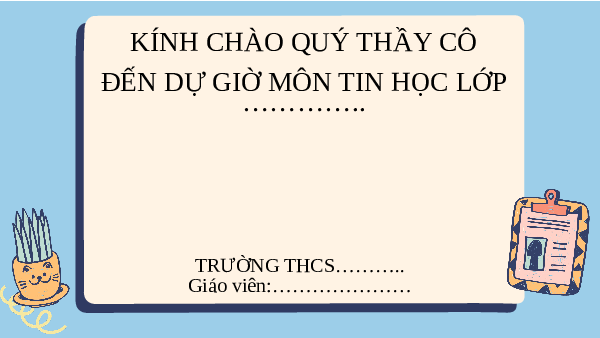 Giáo án điện tử Tin học 6 Bài 2 Cánh diều: Lưu trữ và trao đổi thông tin
