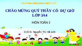 Giáo án điện tử Toán 3 Bài 22 Kết nối tri thức: Luyện tập chung Trang 65