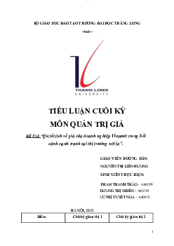 Tiểu luận " Quyết đinh về giá của doanh nghiệp VINAMILK trong bối cảnh cạnh tranh tại thị trường nội địa " | Đại học Thăng Long