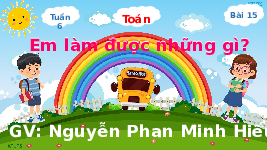 Giáo án điện tử Toán 4 Chân trời sáng tạo: Em làm được những gì