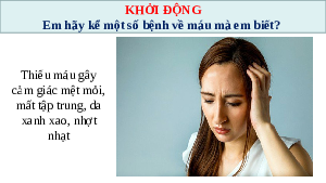 Giáo án điện tử Khoa học tự nhiên 8 Bài 33 Kết nối tri thức: Máu và hệ tuần hoàn của cơ thể người