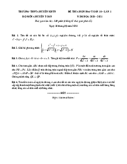 Đề thi chọn HSG Toán 10 lần 1 năm 2020 – 2021 trường THPT chuyên KHTN – Hà Nội