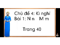 Giáo án điện tử Tiếng việt 1 bài 2 Chân trời sáng tạo: Học vấn: n,m