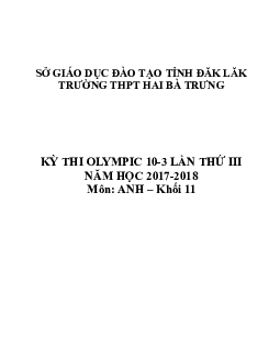 Đề thi (đề xuất) Olympic 10 tháng 3 lần thứ 3 môn Tiếng Anh năm 2019 môn Tiếng Anh 11 THPT Hai Bà Trưng
