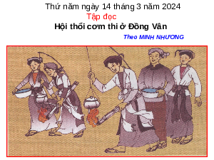 Giáo án điện tử Tiếng Việt 5 Tập đọc Cánh diều: Hội thổi cơm thi ở Đồng Vân