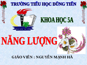 Giáo án điện tử Khoa học 5 Cánh diều: Năng lượng