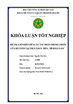 Khóa luận tốt nghiệp | Liên kết giữa các tác nhân trong chuỗi sữa bò tươi tại thị xã Duy Tiên, tỉnh Hà Nam | Học viện Nông nghiệp Việt Nam