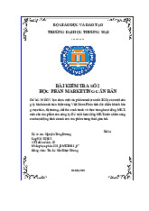Phân tích đặc điểm khách hàng mục tiêu, thị trường, đối thủ cạnh tranh và thực trạng hoạt động MKT - mix cho sản phẩm của công ty | Bài kiểm tra marketing căn bản