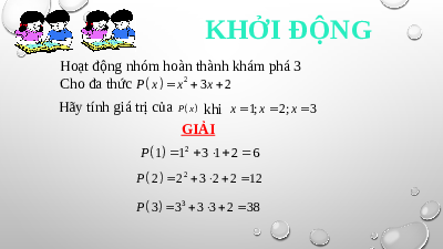 Bài giảng điện tử môn Toán 7 Chương 7 Bài 2: Đa thức một biến (Tiết 6) | Chân trời sáng tạo