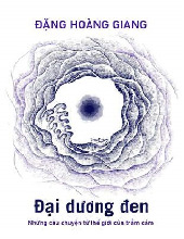 Đại Dương Đen - Đặng Hoàng Giang - Văn học