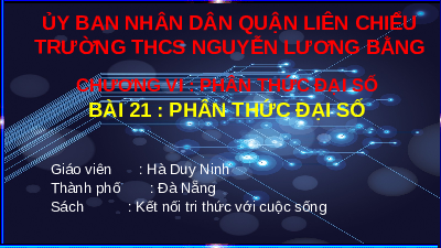 Giáo án điện tử Toán 8 Bài 21 Kết nối tri thức: Phân thức đại số