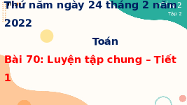 Giáo án điện tử Toán 2 Chương 3 Cánh diều: Luyện tập chung trang 38 (tập 2)