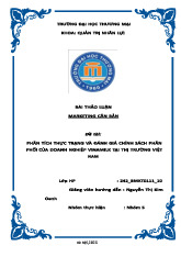 Phân tích thực trạng và đánh giá chính sách phân phối của doanh nghiệp vinamilk | Bài thảo luận Marketing căn bản