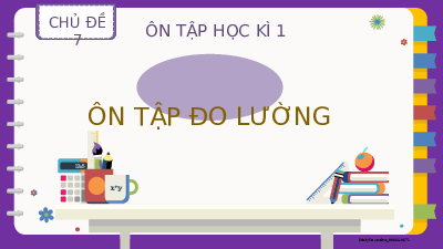 Bài 35: Ôn tập đo lường | Bài giảng PowerPoint | Toán 2 | Kết nối tri thức với cuộc sống