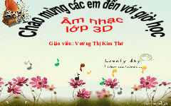 Giáo án điện tử Âm nhạc 3 Tiết 13 Cánh diều: Múa sạp