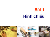 Bài 1 Hình chiếu | Bài giảng Đồ họa kỹ thuật