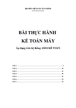 Bài thực hành kế toán máy - Áp dụng trên hệ thống Amis kế toán | Học viện Nông nghiệp Việt Nam