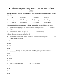 Đề kiểm tra 15 phút Tiếng Anh 12 Unit 13: The 22nd Sea Game