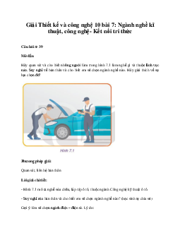 Thiết kế và công nghệ 10 bài 7: Ngành nghề kĩ thuật, công nghệ - KNTT