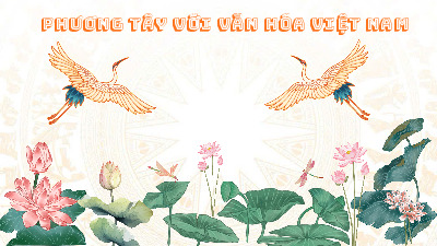 Văn hóa phương tây với văn hóa Việt Nam | Bài thảo luận cơ sở văn hóa Việt Nam