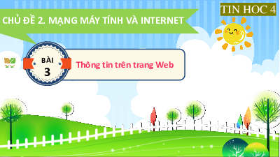 Bài giảng điện tử môn Tin học 4 | Bài 3: Thông tin trên trang web | Kết nối tri thức