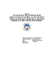Lý luận mác-xít về mối quan hệ giữa vật chất và ý thức và sự vận dụng trong giải quyết vấn đề việc làm, thất nghiệp của sinh viên đã tốt nghiệp | Tiểu luận Kinh tế chính trị | Trường đại học Kinh tế quốc dân