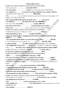 309 câu WORD FORM thi học sinh giỏi Tiếng Anh 9 cấp huyện THCS từ các đề thi có đáp án - Nguyễn Thị Thúy Hằng - THCS Trần Mai Ninh - WORD FORMATION-2