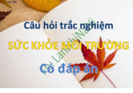 Trắc Nghiệm Sức Khỏe Môi Trường | Đại học Nguyễn Tất Thành