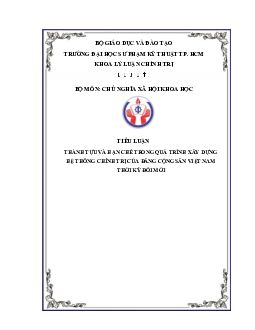 Tiểu luận môn Chủ nghĩa xã hội khoa học đề tài "Thành tựu và hạn chế trong xây dựng hệ thống chính trị của Đảng Cộng sản trong thời kỳ đổi mới"