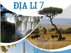 Bài giảng điện tử môn Địa Lí 7 Bài 15: Phương thức con người khai thác tự nhiên bền vững, một số trung tâm kinh tế của Bắc Mỹ | Chân trời sáng tạo