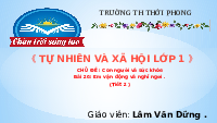 Giáo án điện tử Tự nhiên và xã hội 1 bài 26 Chân trời sáng tạo : Em vận động và nghỉ ngơi