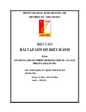Báo cáo bài tập lớn: Xây dựng chương trình mô phỏng một số các giải thuật lập lịch CPU | Môn Hệ điều hành - Đại học Bách Khoa Hà Nội
