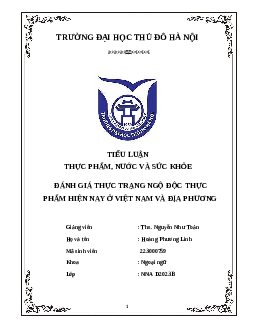 Tiểu luận đánh giá thực trạng ngộ độc thực phẩm hiện nay ở Việt Nam và địa phương | Trường Đại Học Thủ Đô Hà Nội