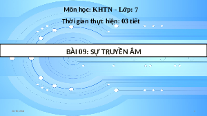 Giáo án điện tử Khoa học tự nhiên 7 Bài 9 Cánh diều: Sự truyền âm