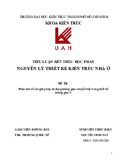 Tiểu luận " Phân tích về các giải pháp sử dụng không gian chuyển tiếp trong thiết kế không gian ở"