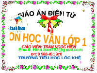 Giáo án điện tử Tiếng việt 1 bài 3 Chân trời sáng tạo: Học vần: G, g, gh