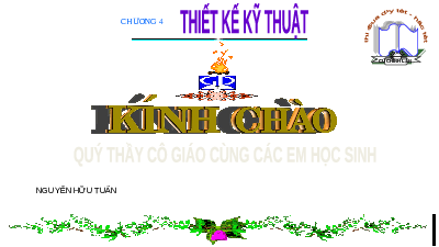Giáo án điện tử Công nghệ 8 CTST Bài 13 Chân trời sáng tạo:  Đại cương về thiết kế kỹ thuật