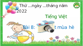 Giáo án điện tử Tiếng Việt 3 Tập 1 Bài 8 Kết nối tri thức: Tạm biệt mùa hè - Đọc