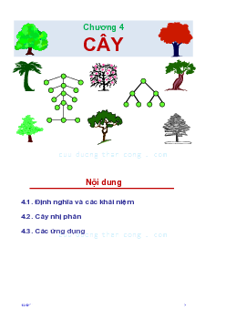 Bài giảng chương 4: Cây trong Cấu trúc giữ liệu và giải thuật