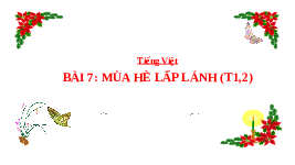 Giáo án điện tử Tiếng Việt 3 Tập 1 Bài 7 Kết nối tri thức: Mùa hè lấp lánh - Viết