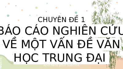 Chuyên đề 1 (tiết 9,10) | Bài giảng PowerPoint Ngữ Văn 11 | Kết nối tri thức