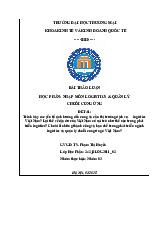 Trình bày các yếu tố ảnh hưởng đến cung và cầu thị trường dịch vụ logistics Việt Nam? | Bài thảo luận Nhập mô Logistics & Quản lý chuỗi cung ứng