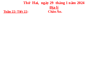 Giáo án điện tử Lịch sử và Địa lí 5 Tuần 22 Cánh diều: Châu Âu