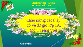 Giáo án điện tử Tiếng việt 1 bài 48 Cánh diều: Học vần: ôm, ôp